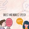 Direct and Indirect Speech: Pengertian, Ciri-ciri, dan Contohnya