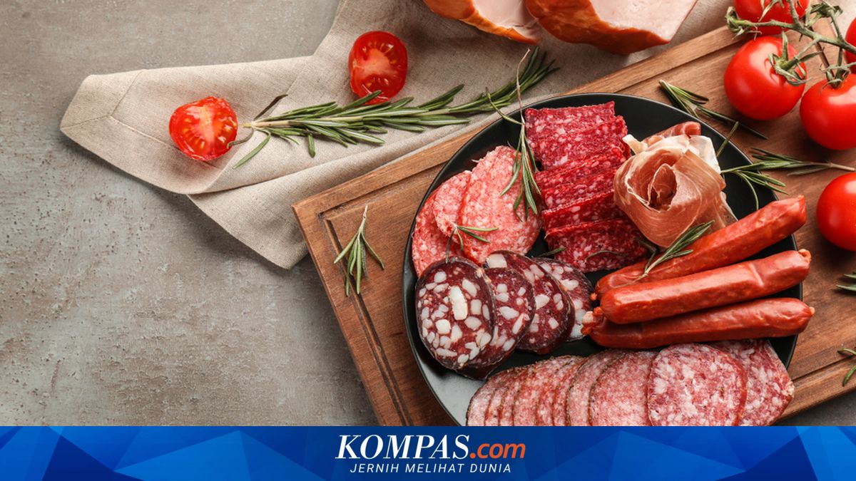 6 Cara Mengonsumsi Daging Olahan, Ikuti agar Tetap Sehat
