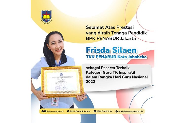 Guru dari TKK PENABUR Jakarta Frisda Silaen raih Predikat Peserta Terbaik pada ajang Apresiasi Guru dan Tenaga Kependidikan (GTK).