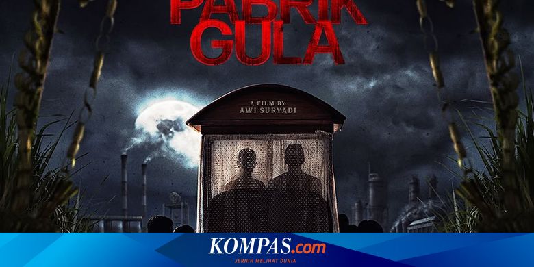 Teror di Balik Pabrik Gula: Review Film Pabrik Gula Uncut