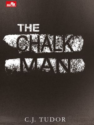 Buku The Chalk Man oleh C.J Tudor