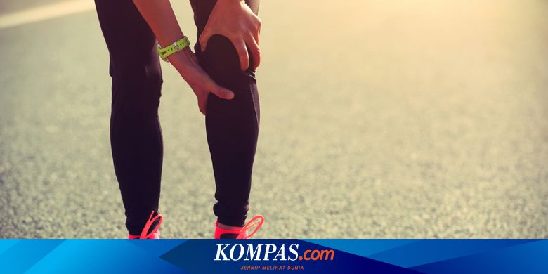 Mengenal Penyebab Sakit Lutut Saat Lari Dan Cara Mengatasinya Halaman All Kompas Com