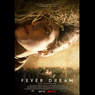 Sinopsis Fever Dream, Film Horor Terbaru Netflix