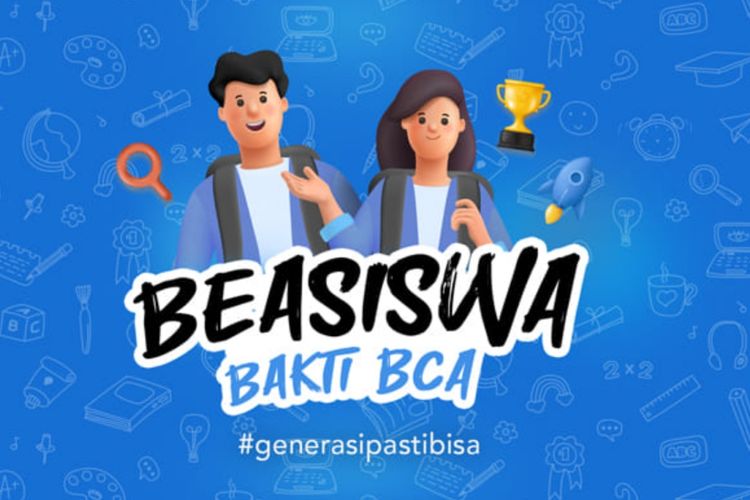 Cara Daftar Beasiswa Bakti BCA 2024, Cek Syarat dan Manfaat