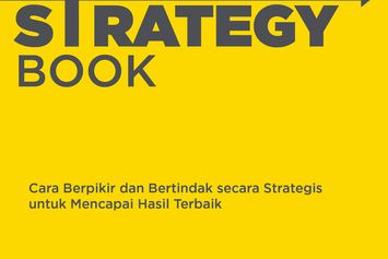 Mengapa Kita Harus Berpikir Sebelum Membuat Rencana atau Strategi?