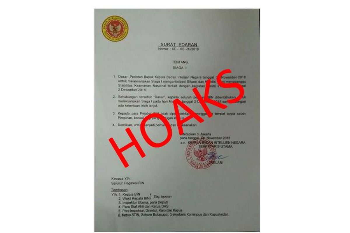 Hoaks surat edaran mengatasnamakan Badan Intelijen Negara (BIN) yang berisi perintah dari Kepala BIN kepada seluruh pegawai BIN untuk melakukan Siaga 1 jelas Reuni 212.