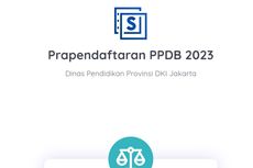Cek Syarat, Link Prapendaftaran PPDB DKI Jakarta 2023 SMP, SMA/SMK