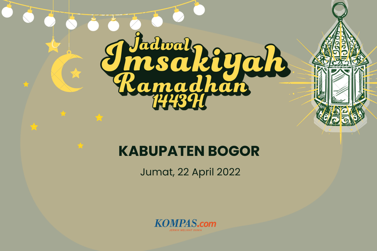 Berikut jadwal imsak dan buka puasa di Kabupaten Bogor dan sekitarnya hari ini, 22 April 2022
