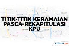INFOGRAFIK: Titik-titik Keramaian di Jakarta Pasca-Rekapitulasi KPU