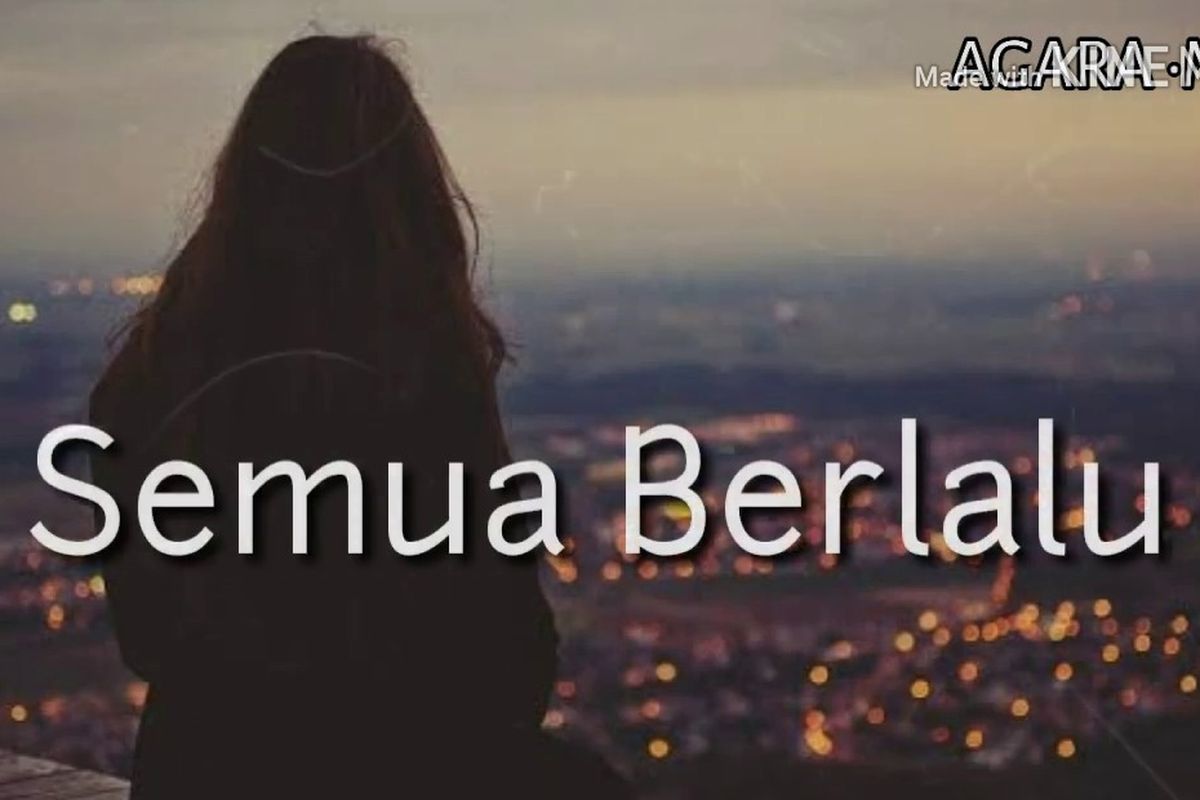 Semua Berlalu