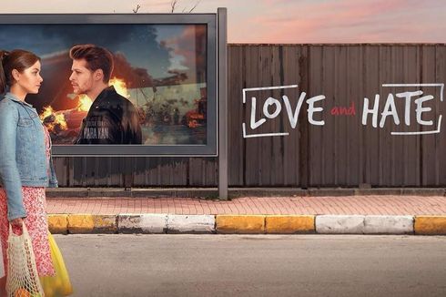Sinopsis Love and Hate, Drama Turki Segera Tayang di Viu
