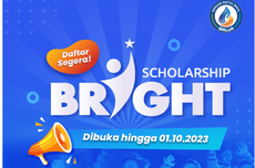 Beasiswa Bright Scholarship 2023 bagi D4/S1, Bebas UKT dan Uang Saku