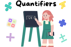 Quantifiers: Pengertian, Jenis, dan Contohnya