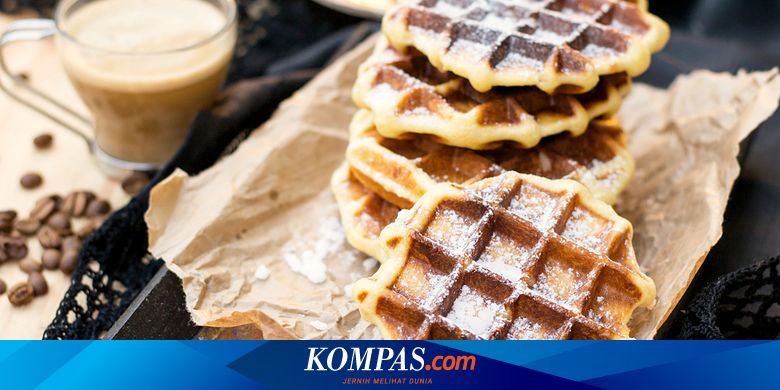 Apa Itu Waffle? Makanan Khas Negara Mana dan Sejarahnya Halaman all