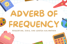 Adverb of Frequency: Pengertian, Jenis, dan Contoh Kalimatnya