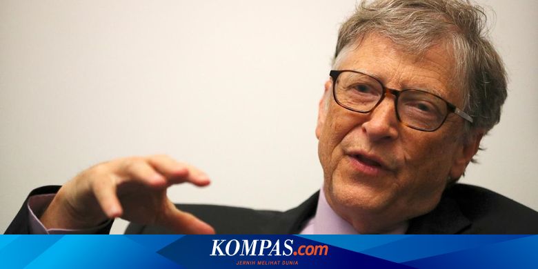 Berita Harian Bill Gates Terbaru Hari Ini Kompas Com