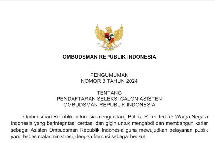 Ombudsman Republik Indonesia (RI) membuka lowongan pekerjaan melalui seleksi calon asisten tahun 2024.