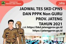 Jadwal Lengkap SKD CPNS dan PPPK Non-Guru Pemprov Jateng 2021