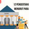 12 Pengertian Bank Menurut Ahli