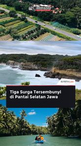 Tiga Surga Tersembunyi di Pantai Selatan Jawa