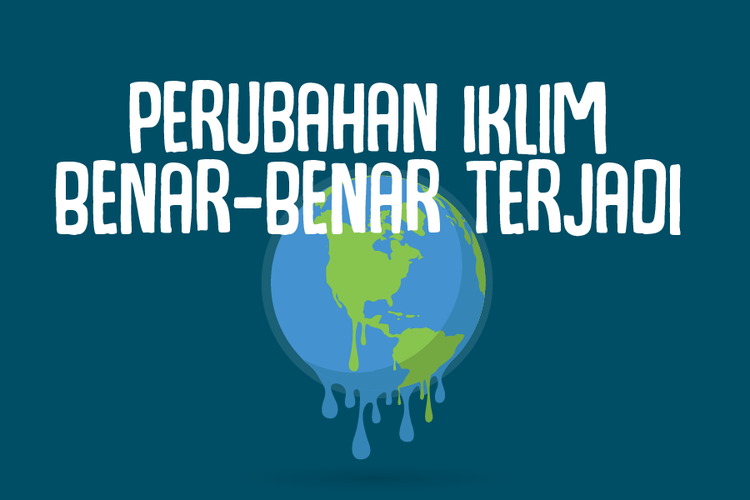 Perubahan Iklim Benar-Benar Terjadi