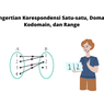 Pengertian Korespondensi Satu-satu, Domain, Kodomain, dan Range