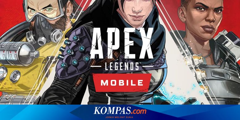 Apex Legends Mobile Battle Royale Game Confirmed Coming This Month Netral News Apex Legends Mobile Battle Royale Game Confirmed Coming This Month Netral News
