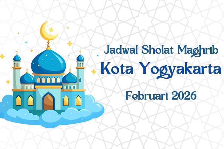 Jadwal sholat Maghrib lengkap dari tanggal 1 - 28 Februari 2026 di Kota Yogyakarta dan sekitarnya.