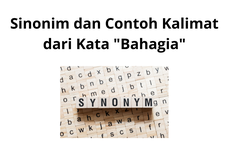 Sinonim dan Contoh Kalimat dari Kata "Bahagia"