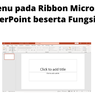 8 Menu pada Ribbon Microsoft PowerPoint beserta Fungsinya