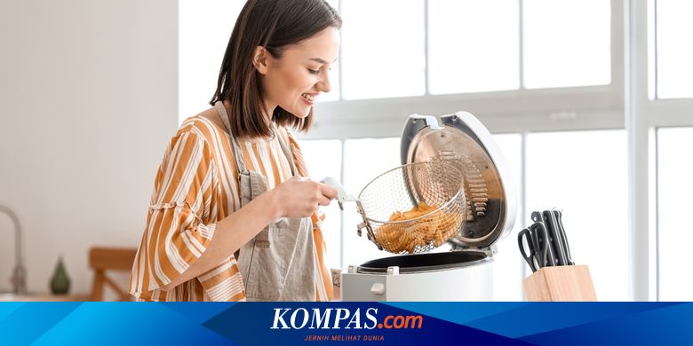 Berita Harian Perbedaan Air Fryer Dan Deep Fryer Terbaru Hari Ini