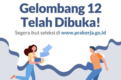 Klik www.prakerja.go.id, Prakerja Gelombang 12 Ditutup Pukul 12.00 WIB