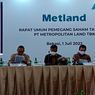 Raup Laba Rp 372 Miliar, Metland Bagi Dividen 17,5 Persen