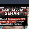 Ramai Unggahan Gaji Anggota DPR Naik Jadi Rp 3 Juta per Hari, Ini Kata Pengamat