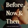 Nonton Film Before, Now & Then (Nana), Jadwal Tayang dan Sinopsisnya