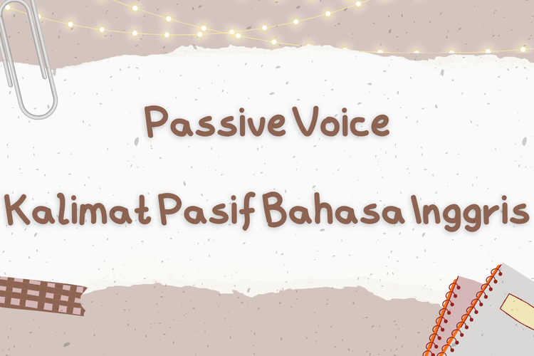 Passive voice adalah kalimat yang subjeknya dikenai tindakan oleh pelaku. Rumus passive voice adalah Subject + to be + past participle + by + object.