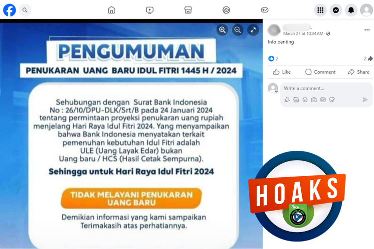 Tangkapan layar konten hoaks di sebuah akun Facebook, Rabu (27/3/2024), soal BI tidak melayani penukaran uang baru untuk Idul Fitri 2024.