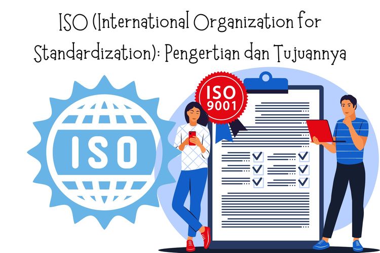 Ilustrasi ISO (International Organization for Standarization)