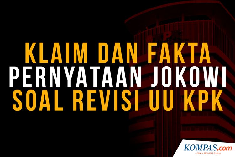 Klaim dan Fakta Pernyataan Jokowi Soal Revisi UU KPK