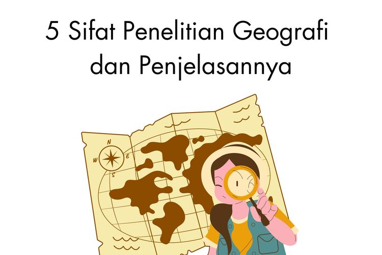 Salah satu sifat penelitian geografi adalah ilmu pengetahuannya dijadikan landasan dalam melakukan penelitian atau kajian.