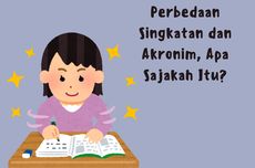 Perbedaan Singkatan dan Akronim, Apa Sajakah Itu?