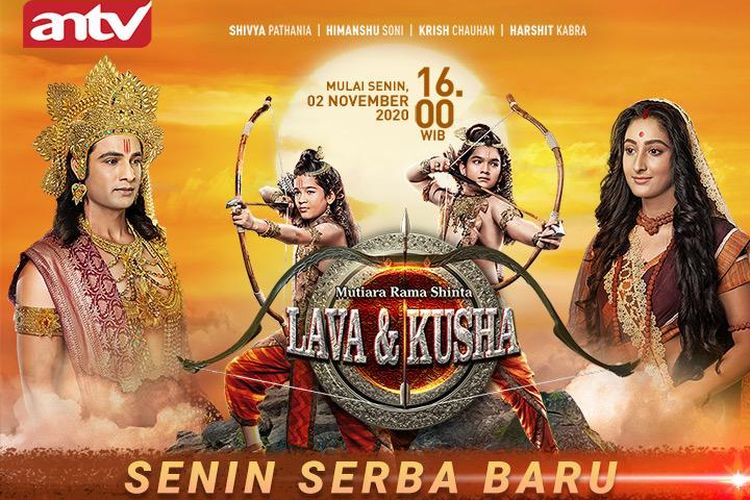Serial Lava & Kusha dan Shehrazat akan tayang kembali menemani para pencinta serial India dan Turki di ANTV.