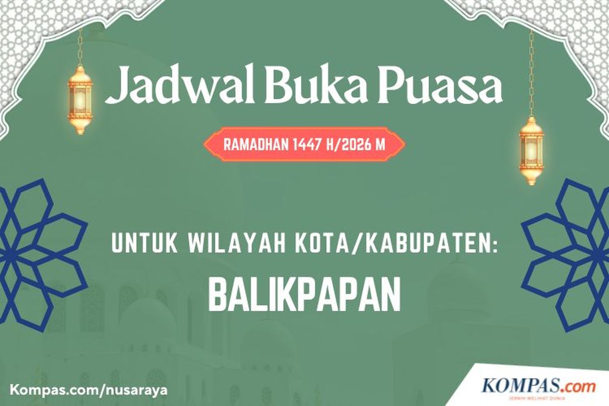 Jadwal Buka Puasa Ramadhan 2026 di Balikpapan dan Sekitarnya