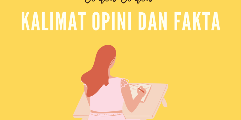 Contoh-Contoh Kalimat Opini dan Fakta