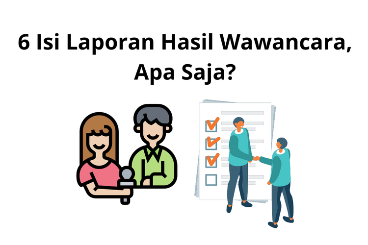 Salah satu laporan yang dipelajari dalam Bahasa Indonesia adalah laporan hasil wawancara.