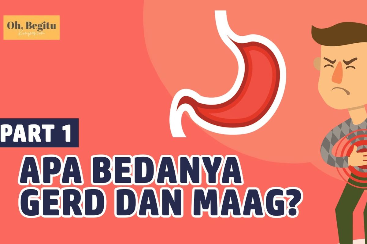 Apa bedanya GERD dan Maag? Kedua penyakit ini ternyata memiliki kondisi berbeda, meski banyak orang menganggapnya sama.