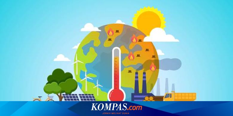 Apa Perbedaan Pemanasan Global dan Perubahan Iklim? Berikut Penjelasannya