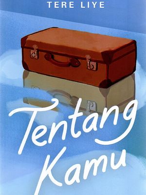 Cover novel Tentang Kamu karya Tere Liye.