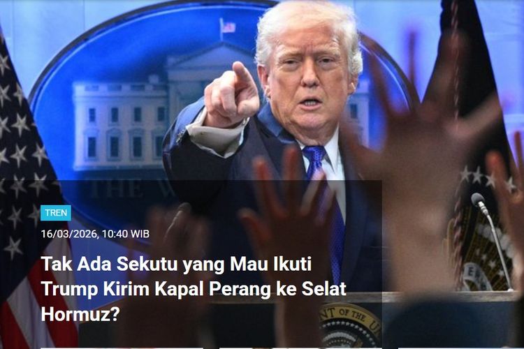 [POPULER TREN] Tak Ada Sekutu yang Mau Ikut Trump Kirim Kapal Perang ke Selat Hormuz | Spesifikasi Rudal Sejjil Iran
