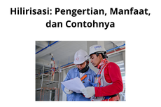 Hilirisasi: Pengertian, Manfaat, dan Contohnya